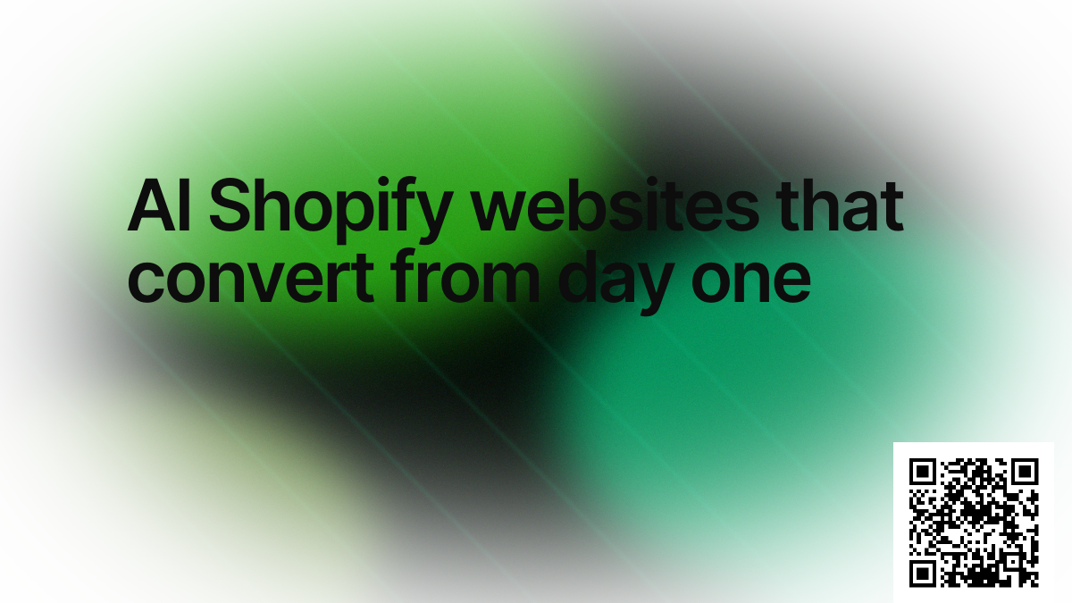 AI Shopify websites that convert from day one