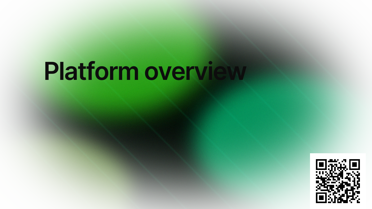 Platform overview